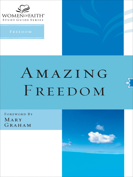 Title details for Amazing Freedom by Women of Faith - Available